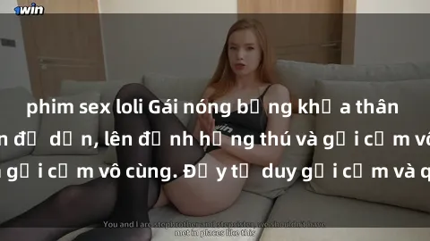 phim sex loli Gái nóng bỏng khỏa thân khiến mọi ánh nhìn đổ dồn, lên đỉnh hứng thú và gợi cảm vô cùng. Đầy tư duy gợi cảm và quyến rũ.