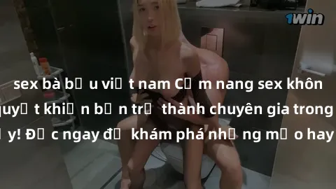 sex bà bầu việt nam Cẩm nang sex không che: Những bí quyết khiến bạn trở thành chuyên gia trong chuyện ấy! Đọc ngay để khám phá những mẹo hay và bí quyết tình dục không che.
