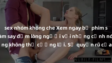 sex nhóm không che Xem ngay bộ phim sex milf hot nhất, làm say đắm lòng người với những cảnh nóng bỏng không thể cưỡng lại. Sự quyến rũ của MILF sẽ khiến bạn mãnh liệt!