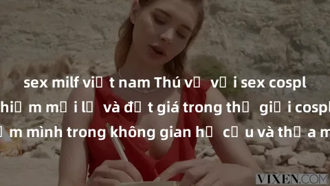 sex milf việt nam Thú vị với sex cosplay anime: Trải nghiệm mới lạ và đắt giá trong thế giới cosplay! Đắm mình trong không gian hư cấu và thỏa mãn niềm đam mê của bạn!