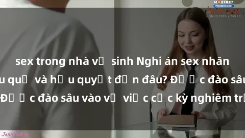 sex trong nhà vệ sinh Nghi án sex nhân viên nhà hàng: Hậu quả và hậu quyết đến đâu? Được đào sâu vào vụ việc cực kỳ nghiêm trọng này.