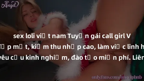 sex loli việt nam Tuyển gái call girl Việt Nam gợi cảm, đẹp mắt, kiếm thu nhập cao, làm việc linh hoạt, không yêu cầu kinh nghiệm, đào tạo miễn phí. Liên hệ ngay để biết thêm chi tiết!